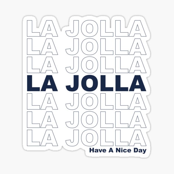 Aperçu de l'œuvre La Jolla, passe une bonne journée créée et vendue par CollegeThings.