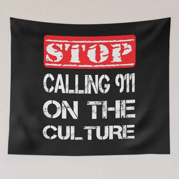 Item preview, Stop Calling 911 On The Culture designed and sold by Ms-Nach.