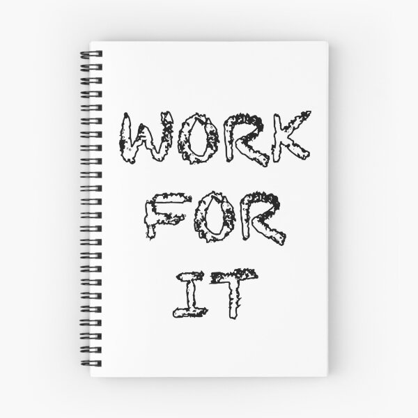 Item preview, Work for it designed and sold by K-T-K.