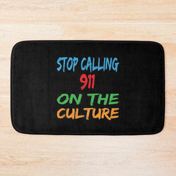 Item preview, Stop Calling 911 On The Culture designed and sold by Ms-Nach.