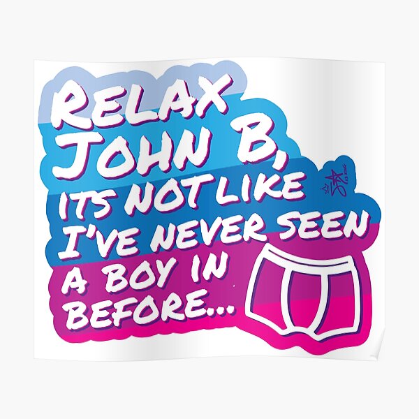 relax john b quote