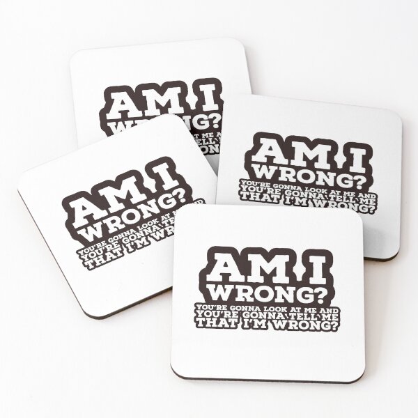 Item preview, You're Gonna Look At Me and Tell Me That I'm Wrong designed and sold by Del Torro Alternatives .