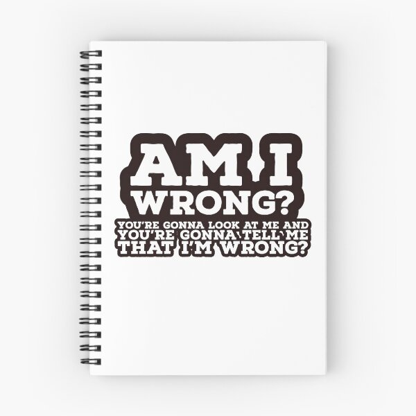 Item preview, You're Gonna Look At Me and Tell Me That I'm Wrong designed and sold by Del Torro Alternatives .