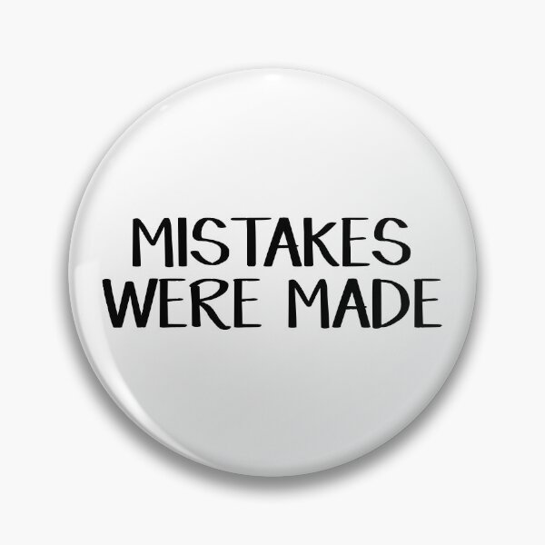 Item preview, Mistakes were made designed and sold by allthetees.