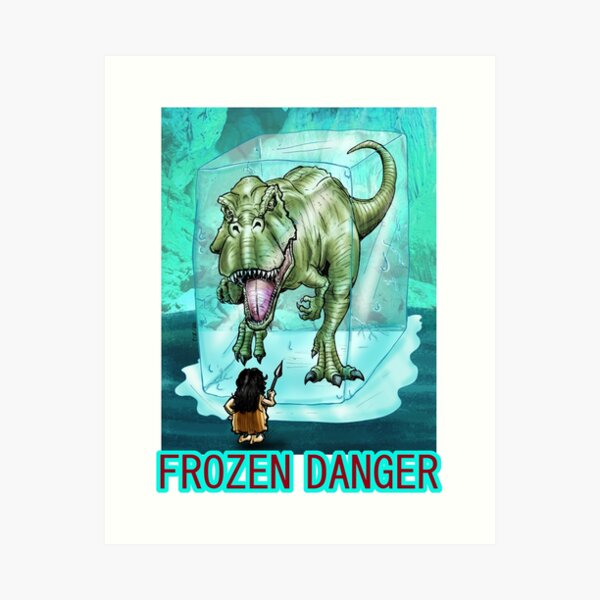 Frozen Danger Art Print