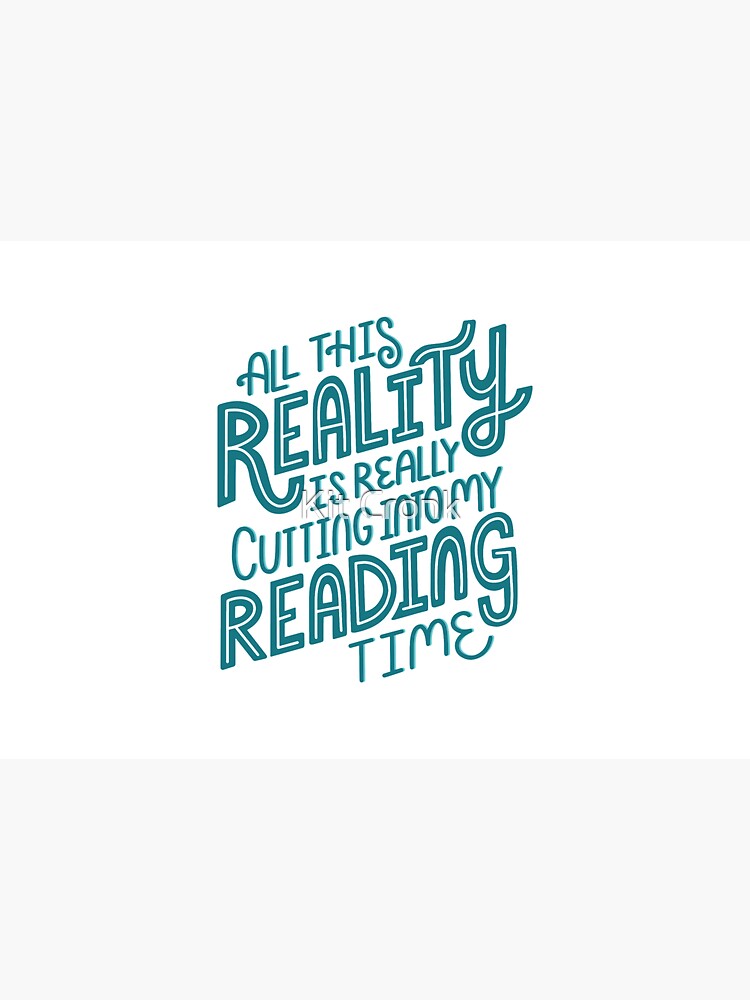 Reality Vs. Reading Book Nerd Quote Lettering by rubyandpearl