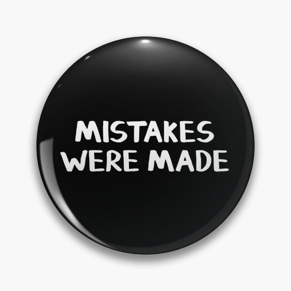 Item preview, Mistakes were made designed and sold by allthetees.