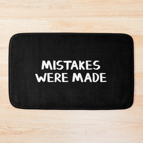 Item preview, Mistakes were made designed and sold by allthetees.