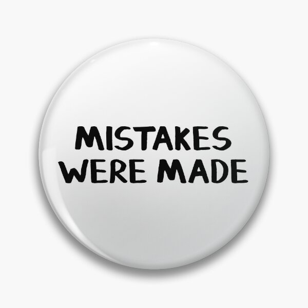Item preview, Mistakes were made designed and sold by allthetees.