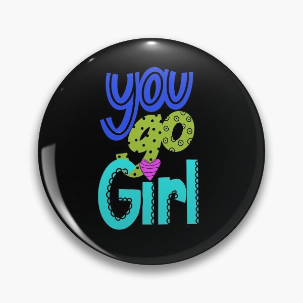Item preview, You Go Girl❤️ designed and sold by Gretchen Slagle Studio.