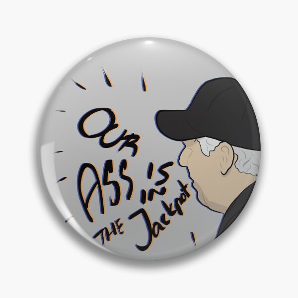 Item preview, Ass is in the Jackpot Ump Rant designed and sold by Thatkid5591.