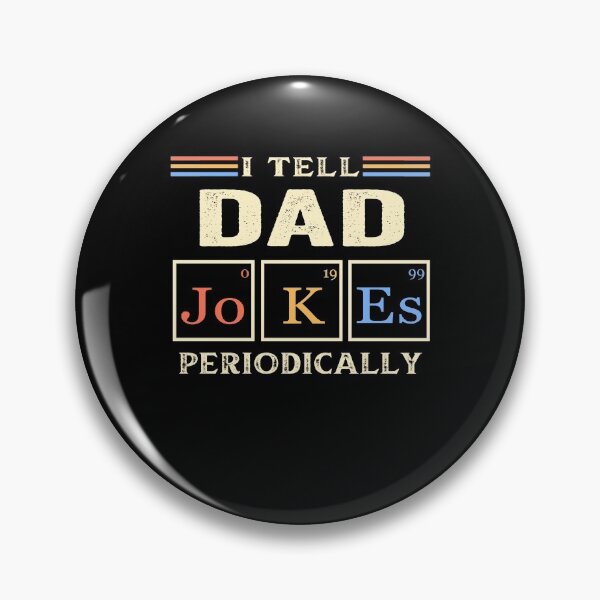 Item preview, I Tell Dad Jokes periodically Funny Jokes designed and sold by AnimaLovers.
