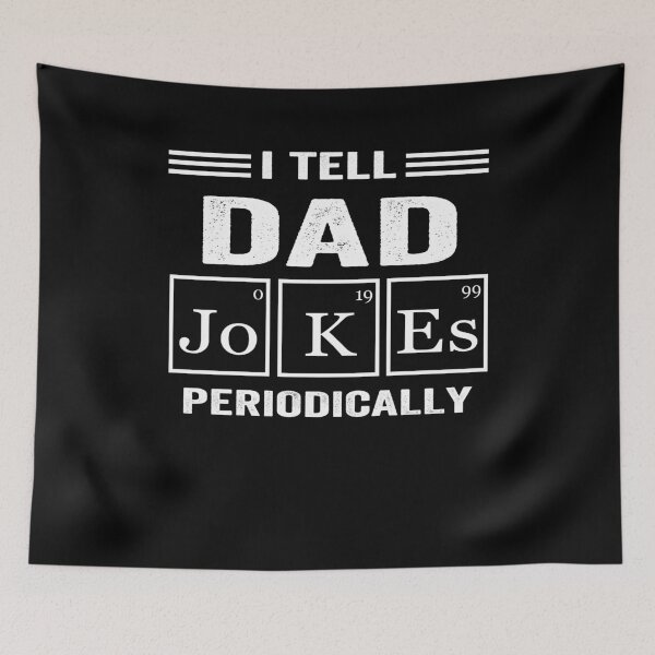 Item preview, I Tell Dad Jokes periodically - Fathers day quarantined designed and sold by AnimaLovers.
