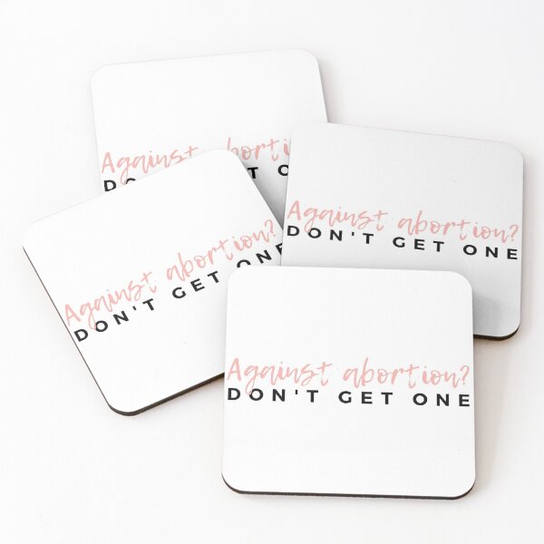Item preview, Against Abortion? Don't Get One designed and sold by sophiesversion.