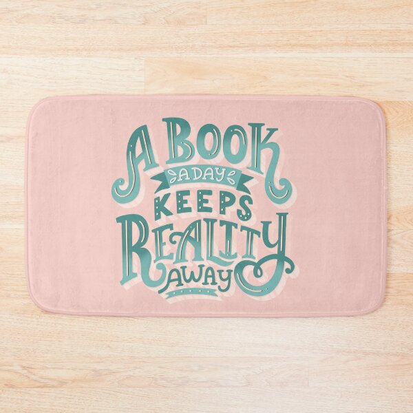 Item preview, Book A Day Keeps Reality Away designed and sold by Kit Cronk.