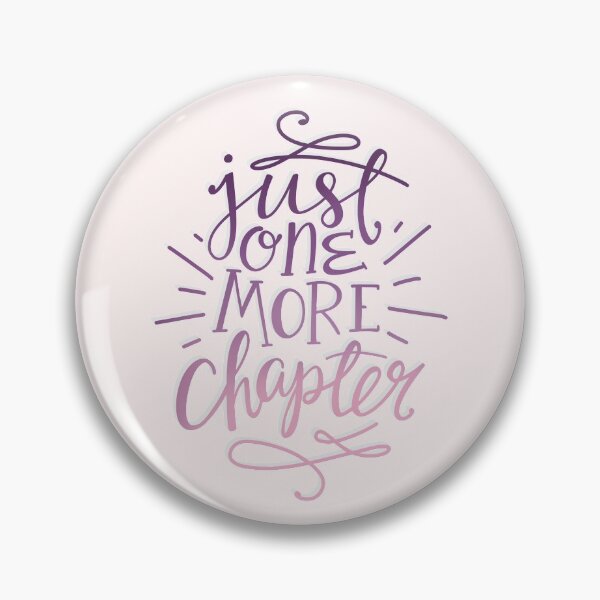Item preview, One More Chapter - Book Nerd Girl Quote  designed and sold by Kit Cronk.