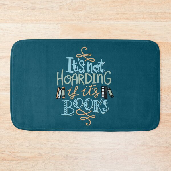 Item preview, Hoarding Books - Book Nerd Quote designed and sold by Kit Cronk.