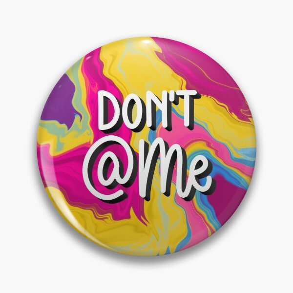 Item preview, Don't @ Me designed and sold by Casualigraphy.