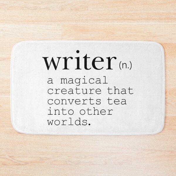 Item preview, Writer Definition - Convert Tea into Worlds designed and sold by Kit Cronk.