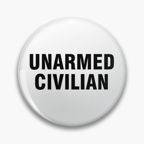 Item preview, Unarmed civilian designed and sold by allthetees.