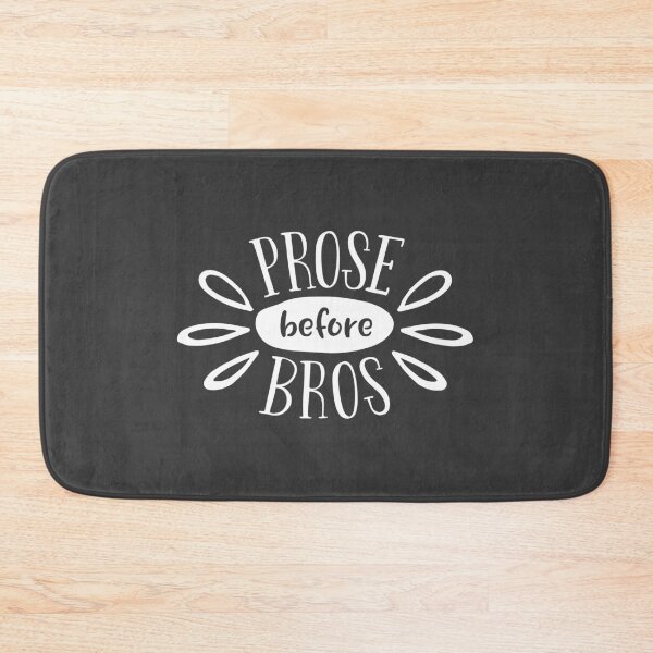 Item preview, Prose Before Bros - White on Grey - Book Nerd Gift designed and sold by Kit Cronk.