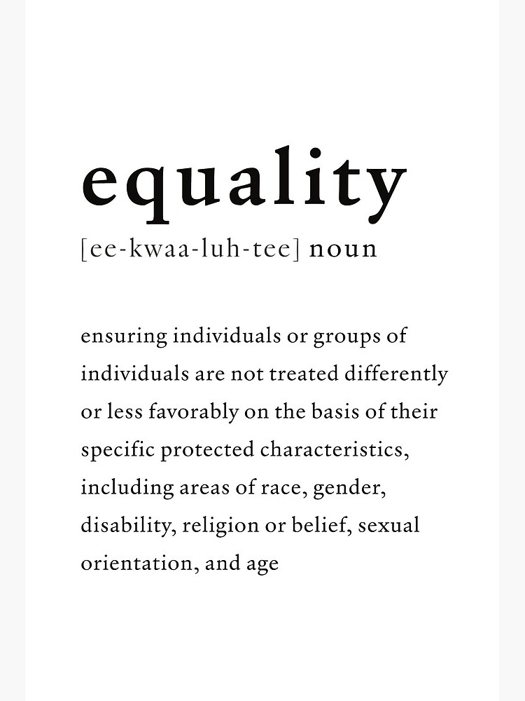 Equality Definition" Board for by milliemadellc Redbubble