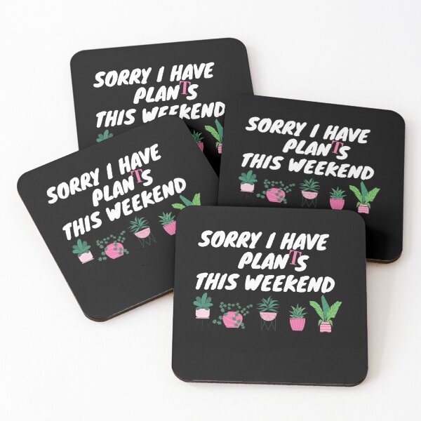 Item preview, Sorry I have plants this weekend- white text designed and sold by TheWhiteRhyno.