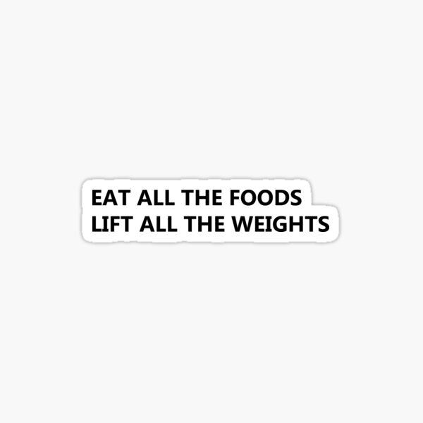Eat and Lift Sticker