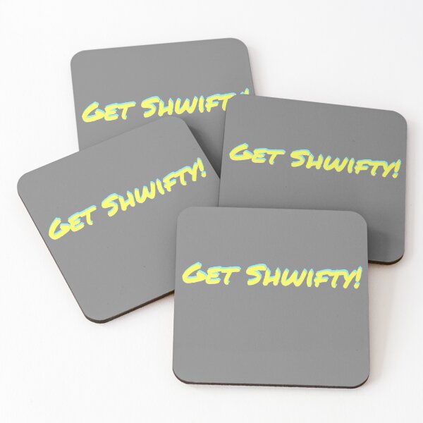 Get Shwifty Coasters (Set of 4)