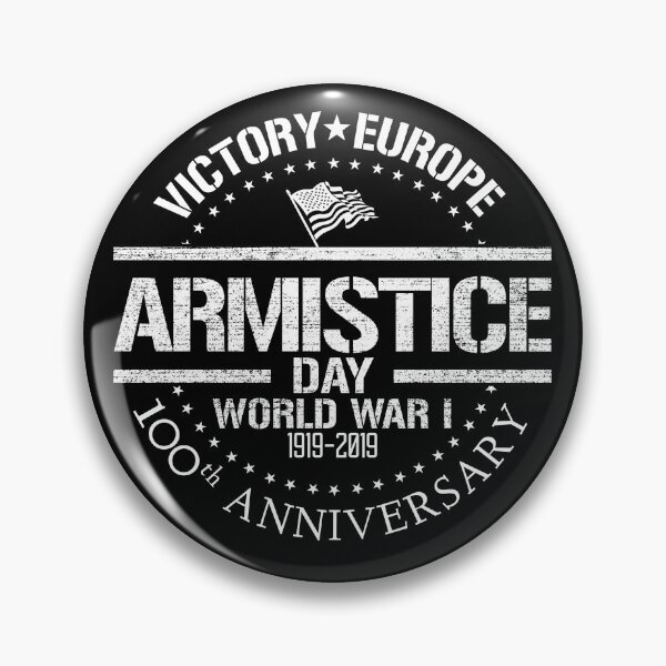 Item preview, WWI Armistice Day 100th Anniversary 1919-2019 Victory Europe Shirt Gear designed and sold by DynamicDesign.
