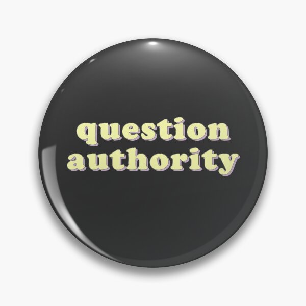 Item preview, Question Authority designed and sold by uncommonoath.