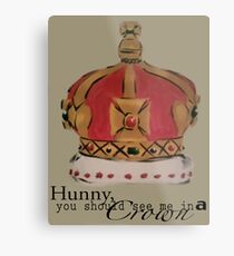 See me in a crown Metal Print
