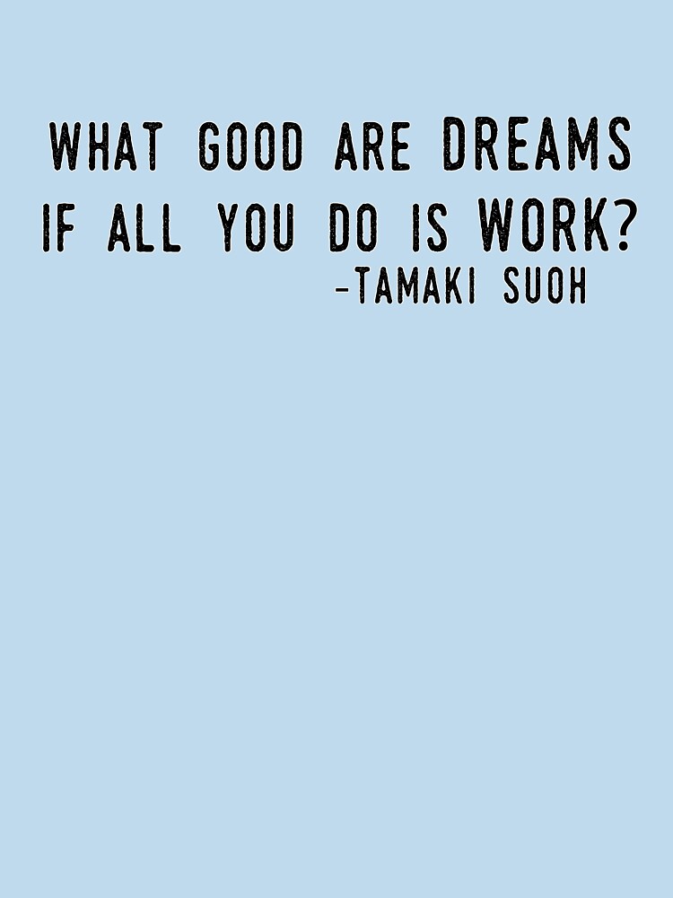 Thumbnail 7 of 7, Essential T-Shirt, "What Good are Dreams" designed and sold by squallykins.