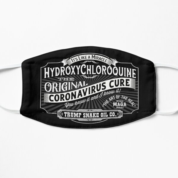 Parody vintage label for Hydroxychloroquine as a cure for Coronavirus.  Flat Mask