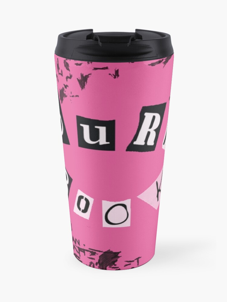 mean girls travel mug