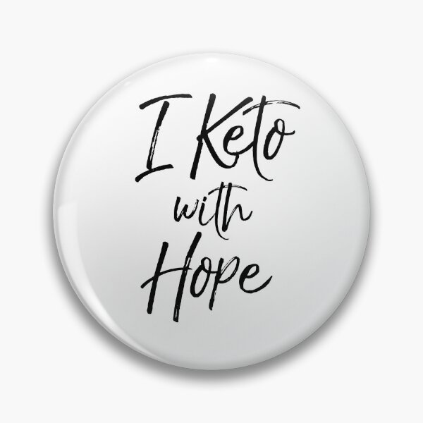 Artikelvorschau, Cute I Keto with Hope Funny Keto Quote entworfen und verkauft von TNDesignStudio.