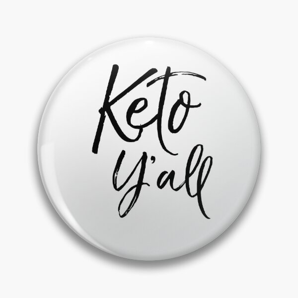 Item preview, Cute Keto Y'all Funny Keto Quote designed and sold by TNDesignStudio.