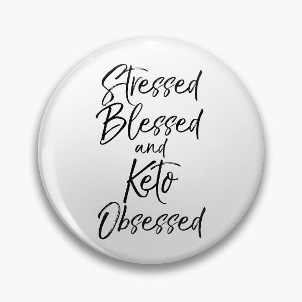 Artikelvorschau, Cute Stressed Blessed and Keto Obsessed Funny Keto Quote entworfen und verkauft von TNDesignStudio.