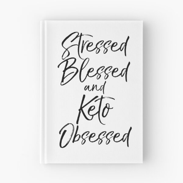 Item preview, Cute Stressed Blessed and Keto Obsessed Funny Keto Quote designed and sold by TNDesignStudio.