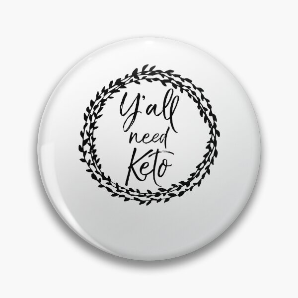 Artikelvorschau, Cute Y'all Need Keto Flower Circle Funny Keto Quote entworfen und verkauft von TNDesignStudio.