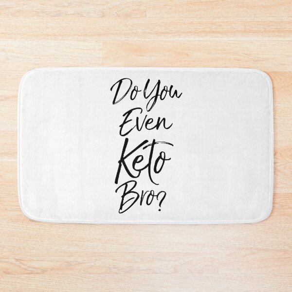 Item preview, Do You Even Keto Bro? Funny Keto Quote designed and sold by TNDesignStudio.