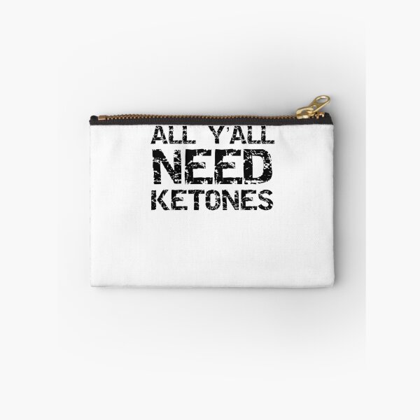 Item preview, Funny All Y'all Need Ketones Funny Keto Quote designed and sold by TNDesignStudio.