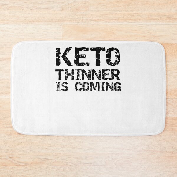Item preview, Funny Keto Thinner is Coming Funny Keto Quote designed and sold by TNDesignStudio.