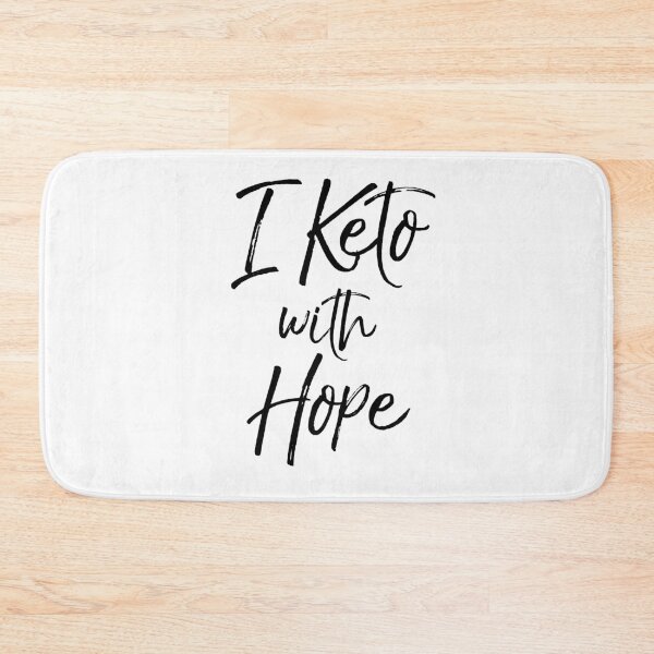Item preview, I Keto with Hope Funny Keto Quote designed and sold by TNDesignStudio.