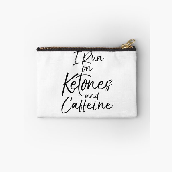 Item preview, I Run on Ketones and Caffeine Funny Keto Quote designed and sold by TNDesignStudio.