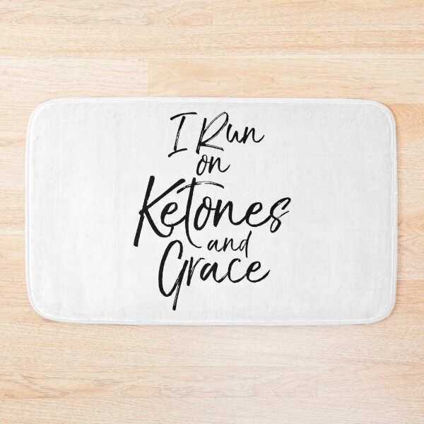 Item preview, I Run on Ketones and Grace Funny Keto Quote designed and sold by TNDesignStudio.