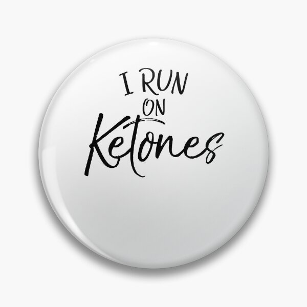 Item preview, I Run on Ketones Funny Keto Quote designed and sold by TNDesignStudio.