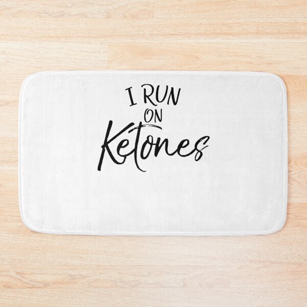Item preview, I Run on Ketones Funny Keto Quote designed and sold by TNDesignStudio.