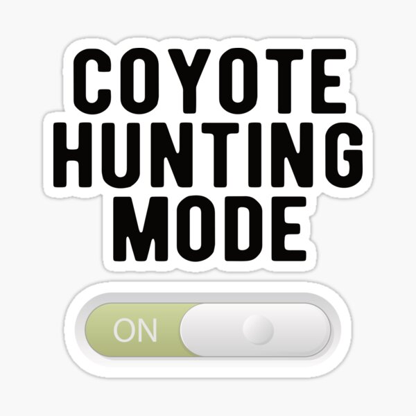 Coyote Hunting Stickers | Redbubble