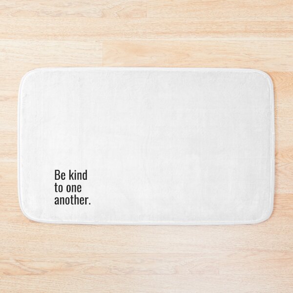 Item preview, Be kind to one another designed and sold by LADYGOODMOOD.